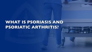 Psoriasis and Psoriasis Arthritis FAQ