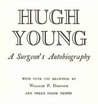 Cover of book, Hugh Young: A Surgeon's Autobiography