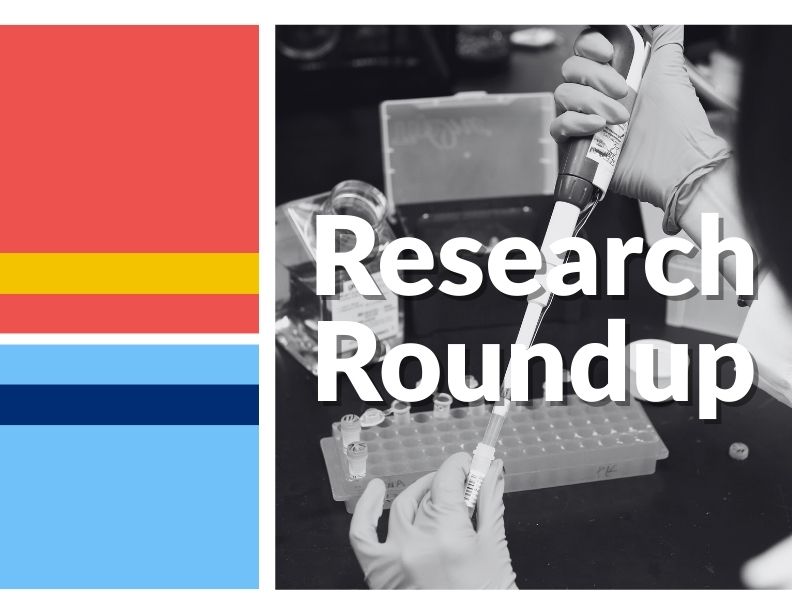 Research Roundup