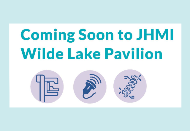 coming soon to JHMI wilde lake lavilion
