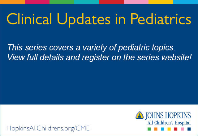Clinical Updates in Pediatrics