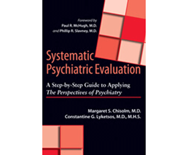 Systematic Psychiatric Evaluation A StepbyStep Guide to Applying The Perspectives of Psychiatry Featured Slide 6