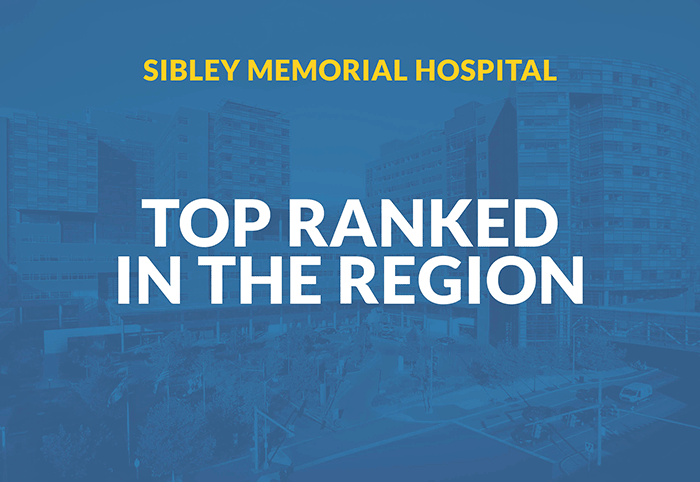 Sibley Memorial Hospital Top Ranked In The Region
