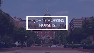 A Johns Hopkins Nurse Is