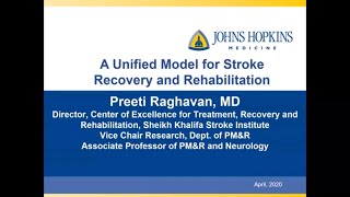 A Unified Model for Stroke Recovery and Rehabilitation  Preeti Raghavan MBBS