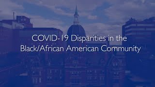COVID19 Disparities in the BlackAfrican American Community
