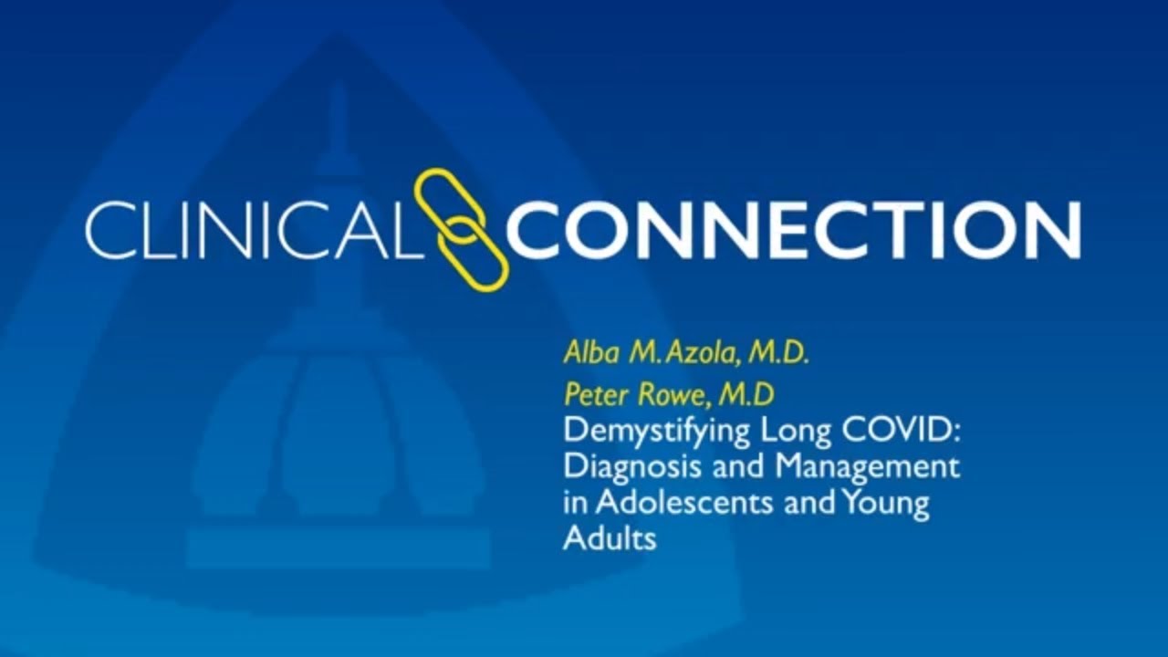 Demystifying Long COVID Diagnosis and Management in Adolescents and Young Adults