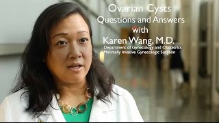 Ovarian Cysts  QA with Dr Wang