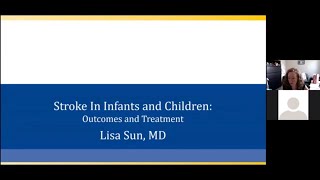 Stroke in Infants and Children Outcomes and Treatment  Dr Lisa Sun