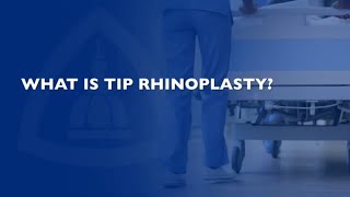 Tip Rhinoplasty  What Patients Need to Know