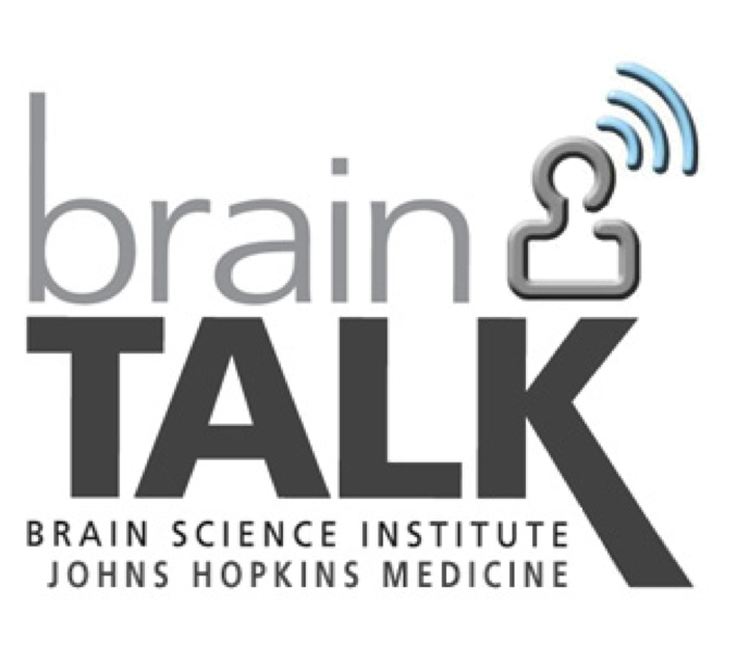 picture with text, brain talk, brain science institute johns hopkins medicine