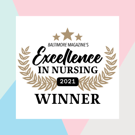 Baltimore Magazine Excellence in Nursing Awards 2021